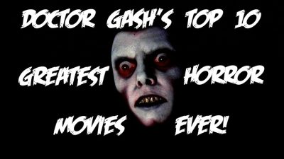 Top 10 Greatest Horror Movies… EVER!