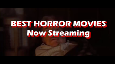 15 Best Horror Movies to Stream